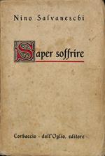 Saper soffrire