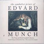 The symbolist prints of Edvard Munch. The Vivian and David Campbell Collection