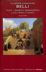 Tutti i sonetti romaneschi. Volume primo. 1-551