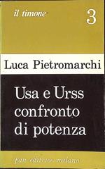 Usa e Urss confronto di potenza. Vol.1