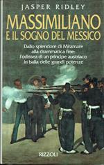 Massimiliano e il sogno del Messico