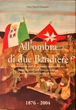 All’ombra di due Bandiere