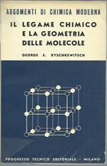 Il legame chimico e la geometria delle molecole