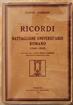 Ricordi Del Battaglione Universitario Romano. (1848 1849)