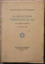 La Revolution Piemontaise De 1821. Ed Altri Scritti