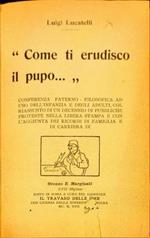 Come ti erudisco il pupo …