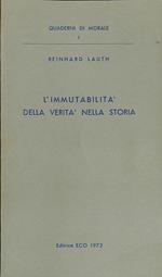 L' immutabilità della verità nella storia