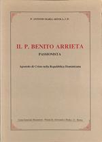 Il P. Benito Arrieta. Passionista. Apostolo di Cristo nella Repubblica Dominicana