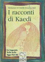 I racconti di Kaedì