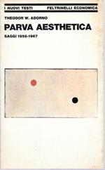 Parva Aesthetica. Saggi 1958-1967