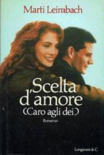 Scelta d'amore (Caro agli dei)