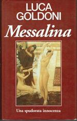 Messalina, una spudorata innocenza