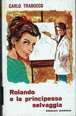 Rolando e la principessa selvaggia