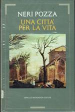 Una Città Per La Vita