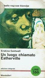 Un Luogo Chiamato Estherville