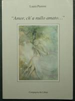 Amor, ch'a nullo amato…