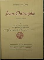 Jean Christophe - Vol. IV - Le buisson ardent - La nouvelle journee