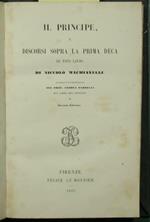 Il principe e Discorsi sopra la prima deca di Tito Livio