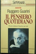 Il pensiero quotidiano - Piccolo sillabario filosofico per tutti