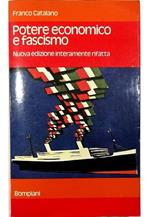 Potere economico e fascismo Nuova edizione interamente rifatta