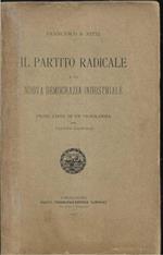 Il Partito radicale e la nuova democrazia industriale Prime linee di un programma del Partito radicale