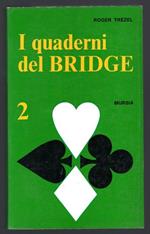 I quaderni del Bridge. Volume 2