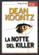 La notte del killer - Dean Koontz