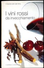 I vini rossi da invecchiamento