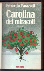 Carolina dei miracoli