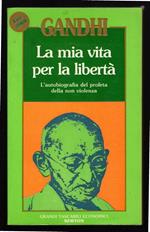 La mia vita per la libertà