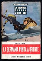 La Germania punta a oriente. Parte III - Volume I