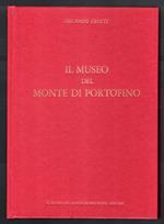 Il Museo del Monte di Portofino