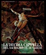 La decima Cappella del Sacro Monte di Varese