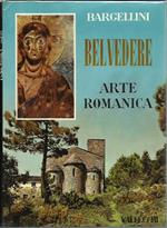 Arte romanica - Belvedere