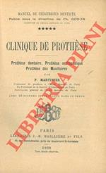 Clinique de prothèse. Prothèse dentaire. Prothèse orthopédique. Prothèse des Maxillaires