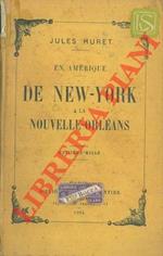 En Amérique. De New-York a la Nouvelle-Orléans