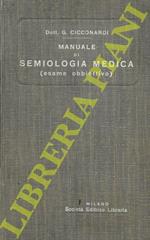 Manuale di semiologia medica (esame obbiettivo)