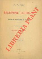 Bestemmie luterane. Prediche tedesche di guerra