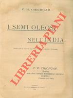 I semi oleosi nell'India. Dedicato a tutti gli spettabili oleifici italiani