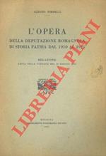 L' opera della deputazione romagnola di storia patria dal 1910 al 1925.