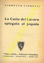 La carta del lavoro spiegata al popolo