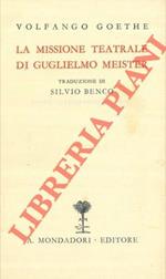 La missione teatrale di Guglielmo Meister