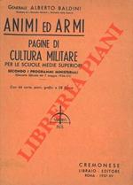 Animi ed armi. Pagine di coltura militare per le scuole medie superiori secondo i programmi ministeriali