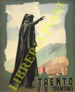 Trento e il Trentino. Trento und das Trentino