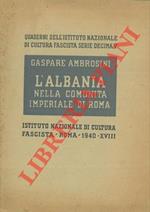 L' Albania nella comunità imperiale di Roma.