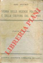 Storia delle vicende politiche e della coltura dal 1871-1900. Parte seconda