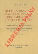 Bettino Ricasoli. Camillo Cavour. Luigi Carlo Farini. Daniele Manin. Biografie del Risorgimento pubblicate in occasione delle onoranze fiorentine a Carlo Lorenzini