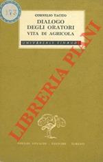 Dialogo degli oratori. Vita di Agricola