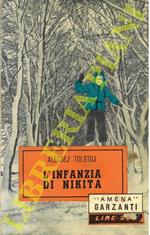 L' infanzia di Nikita. Narrazione di molte cose straordinarie