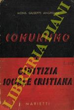 Comunismo e giustizia sociale cristiana